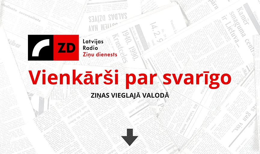 Aktuālās ziņas vieglajā valodā: 12. aprīlis